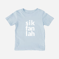 sik fan lah Shirt (Toddler)