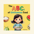 The ABCs of Vietnamese Food Hero